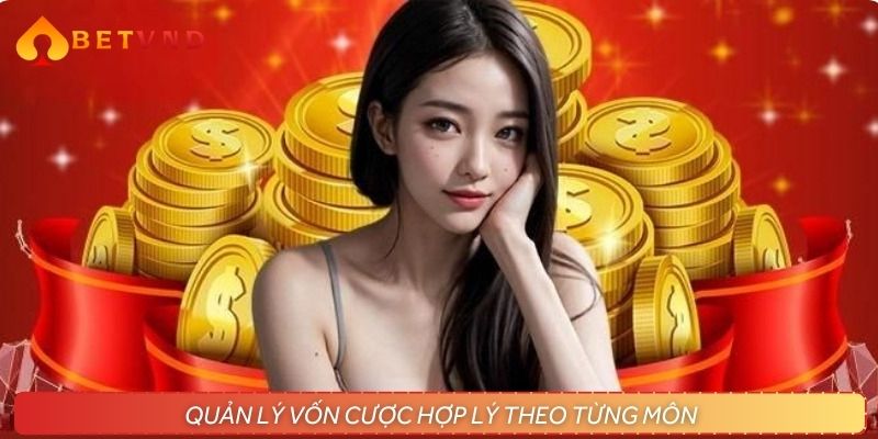 Hãy phân bổ vốn cược thông minh để giảm thiểu rủi ro xảy ra
